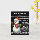 I'm So Old I Remember One Bathroom For The Whole F Karte (Gelbe Blume)