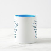 "I'M SO VAIN!" in BLAU von Jeff Willis Art Tasse (Zentrum)