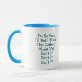"I'M SO VAIN!" in BLAU von Jeff Willis Art Tasse (Links)