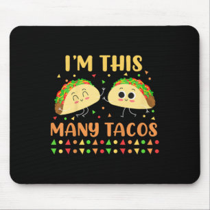 Im so vielen Tacos Zweite Geburtstagsparty Cinco D Mousepad