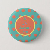 Im Sommerzeit-Button (Aqua & Coral) Button (Vorderseite)