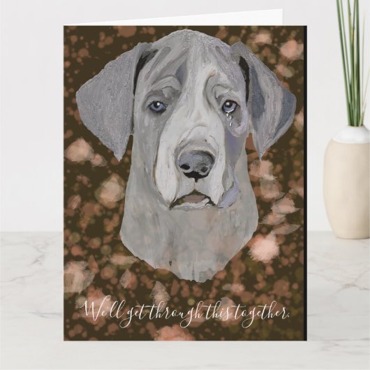 I'm Sorry. We'll Get Through This Together Karte (Vorderseite)