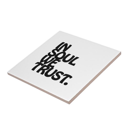 Im Soul vertrauen wir. Fliese (Seite)