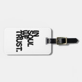 Im Soul vertrauen wir. Gepäckanhänger (Vorderseite horizontal)