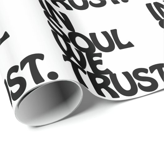 Im Soul vertrauen wir. Geschenkpapier (Rolleneckpunkt)