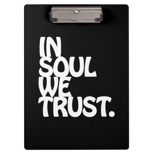 Im Soul vertrauen wir. Klemmbrett (Vorderseite)