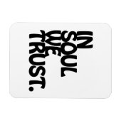 Im Soul vertrauen wir. Magnet (Horizontal)