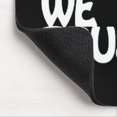 Im Soul vertrauen wir. Mousepad (Ecke)
