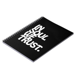 Im Soul vertrauen wir. Notizblock