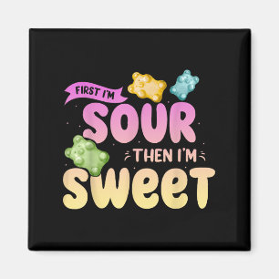 Im Sour dann Im Sweet Funny Candy Patch Sweet Kids Magnet