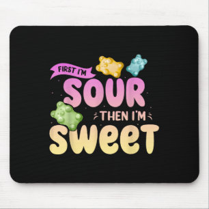 Im Sour dann Im Sweet Funny Candy Patch Sweet Kids Mousepad