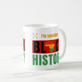 I'm Speaking Black History Month History Teachers Kaffeetasse (VorderseiteRechts)