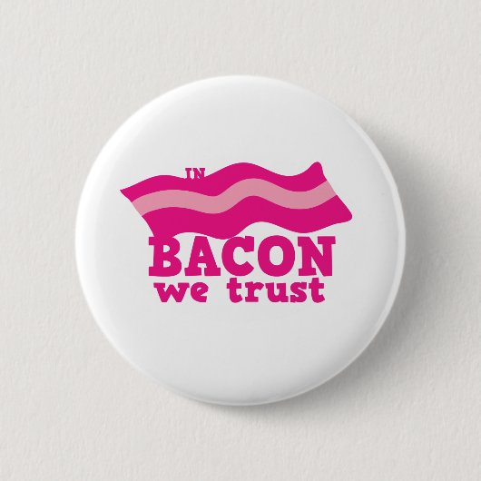 Im Speck vertrauen wir Button (Vorderseite)