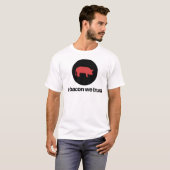 Im Speck vertrauen wir T-Shirt (Vorne ganz)