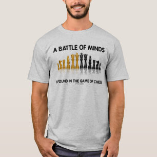 Im Spiel des Schachs findet man eine Schlacht der  T-Shirt