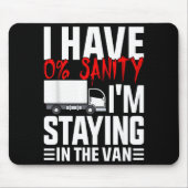 I'm Staying In Tha Van Funny Phasmophobia Gamer Wo Mousepad (Vorne)