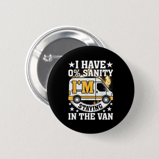 I'm Staying In Tha Van Funny Phasmophobia Women Ma Button (Vorne & Hinten)