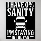 I'm Staying In Tha Van Phasmophobia Funny Drivers  Poster (Vorne)