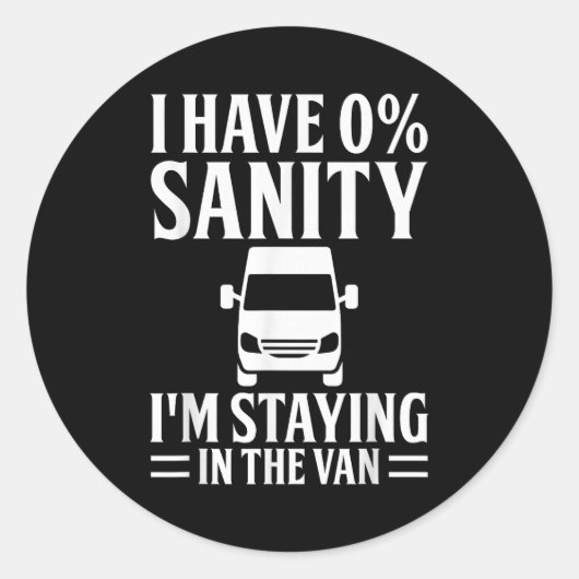 I'm Staying In Tha Van Phasmophobia Funny Drivers  Runder Aufkleber (Vorderseite)