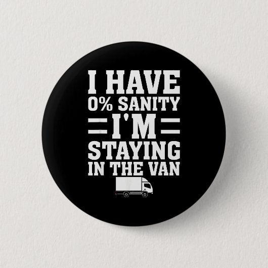 I'm Staying In Tha Van Phasmophobia Funny Gamer Me Button (Vorderseite)
