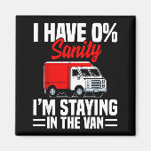 I'm Staying In Tha Van Phasmophobia Funny Gamer Me Magnet (Vorne)
