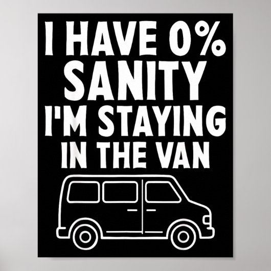 I'm Staying In Tha Van Phasmophobia Funny Gamer Me Poster (Vorne)