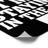 I'm Staying In Tha Van Phasmophobia Funny Gamer Me Poster (Ecke)