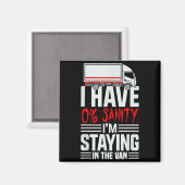 I'm Staying In Tha Van Phasmophobia Funny Gamer Wo Magnet (Vorderseite/Rückseite)