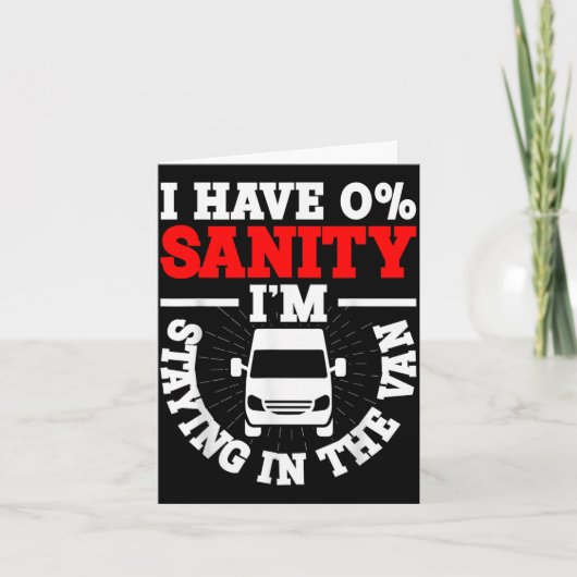 I'm Staying In Tha Van Phasmophobia Funny Man Wome Karte (Vorderseite)