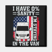 I'm Staying In Tha Van Phasmophobia Funny Man Wome Magnet (Vorne)