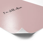 I'm Still Alive Fotodruck (Ecke)