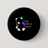 I'm Still Here - Semicolon Gift Suicide Prevention Button (Vorderseite)