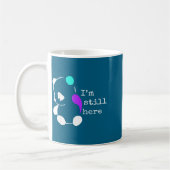I'm Still Here - Semicolon Gift Suicide Prevention Kaffeetasse (Links)