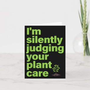 Im stillen beurteilen Ihre Pflanze Care Funny Pfla Karte