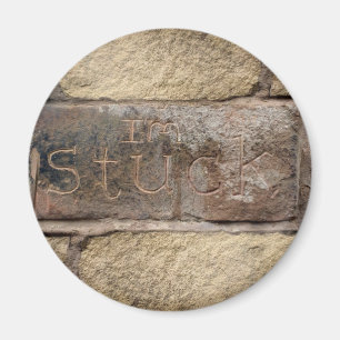 "I'm Stuck" another brick in the wall Magnet