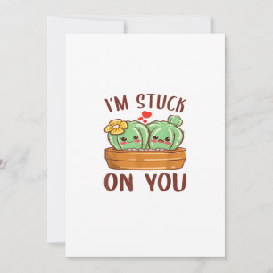 Im Stuck On You Cactus Succulent Valentinstag Cu Feiertagskarte