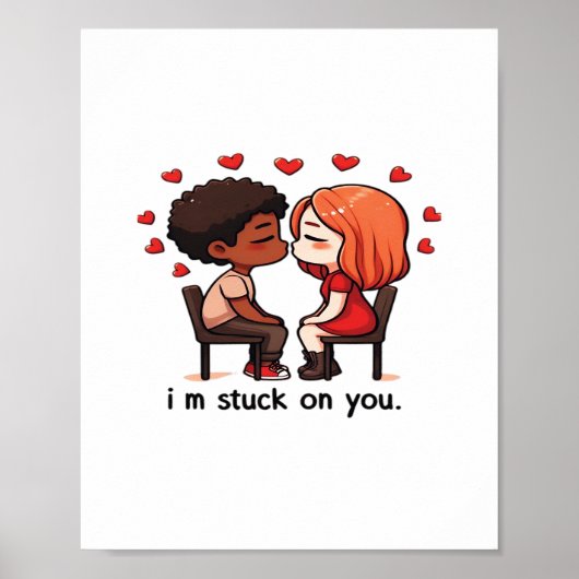 Im Stuck On You Classic Love Design  Poster (Vorne)