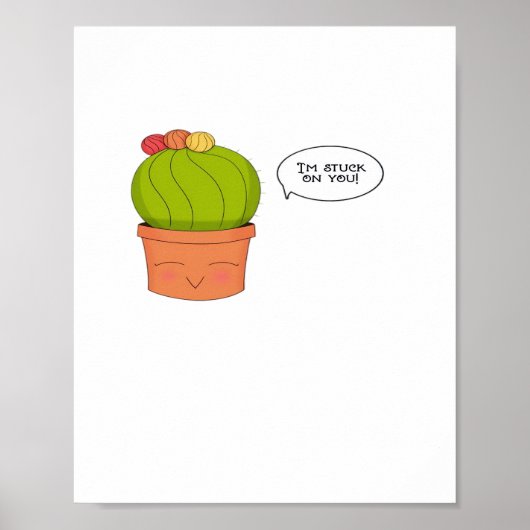 Im Stuck On You Happy Cactus Playful Design  Poster (Vorne)