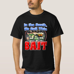 Im Süden nennen wir Sushi Bait T-Shirt