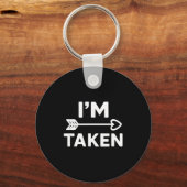 Im Taken Relationship Love Couple Valentines  Schlüsselanhänger (Vorderseite)