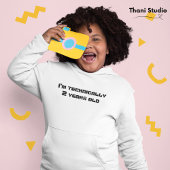 I'm Technically... years old Leap Year Birthday Hoodie