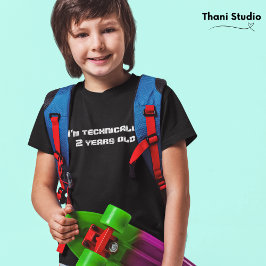 I'm Technically... years old Leap Year Birthday  T-Shirt