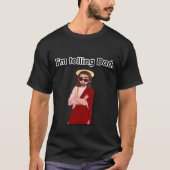I'm telling Dad T-Shirt (Vorderseite)