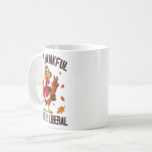 I'm Thankful I'm Not A Liberal Funny Turkey Thanks Kaffeetasse (Vorderseite Links)