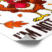 I'm Thankful I'm Not A Liberal Funny Turkey Thanks Poster (Ecke)