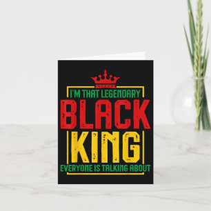 Im That Legendary Black King African American Hit Karte