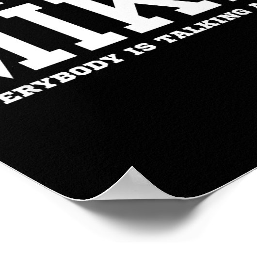 I'm That Legendary Mike Everybody Is Talking About Poster (Ecke)