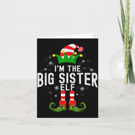 I'm The Big Sister Elf Christmas Family Pjs Costum Karte (Vorderseite)