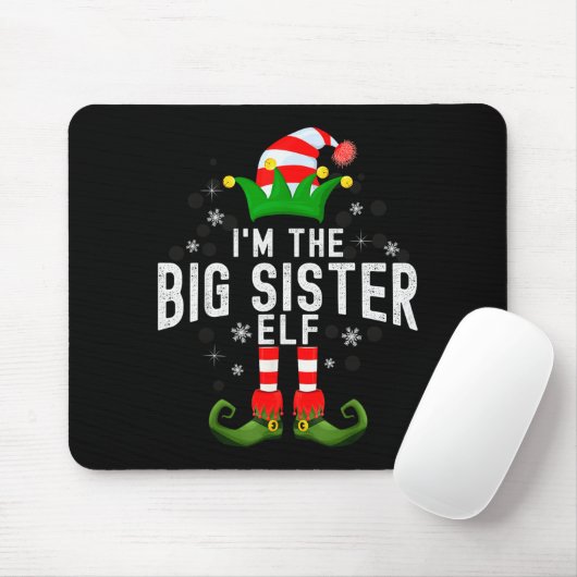 I'm The Big Sister Elf Christmas Family Pjs Costum Mousepad (Mit Mouse)