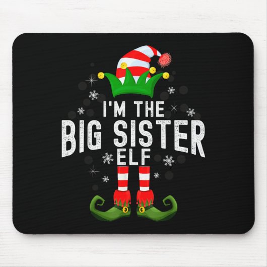 I'm The Big Sister Elf Christmas Family Pjs Costum Mousepad (Vorne)